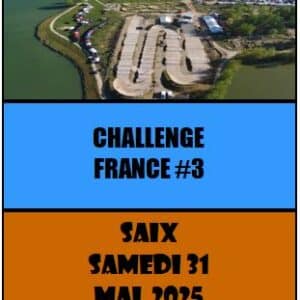 CHALLENGE FRANCE #3 - SAIX - SAMEDI 31 MAI 2025