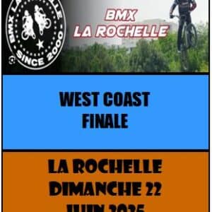 TROPHEE WEST COAST - FINALE - LA ROCHELLE - DIMANCHE 22 JUIN 2025