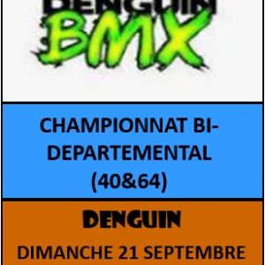 CHAMPIONNAT BI-DEPARTEMENTAL 40&64 - DENGUIN - DIMANCHE 21 SEPTEMBRE 2025