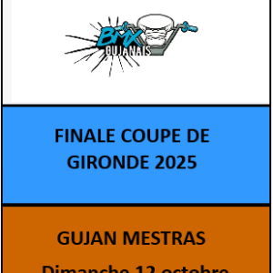 FINALE COUPE DE GIRONDE- GUJAN MESTRAS - DIMANCHE 12 OCTOBRE 2025